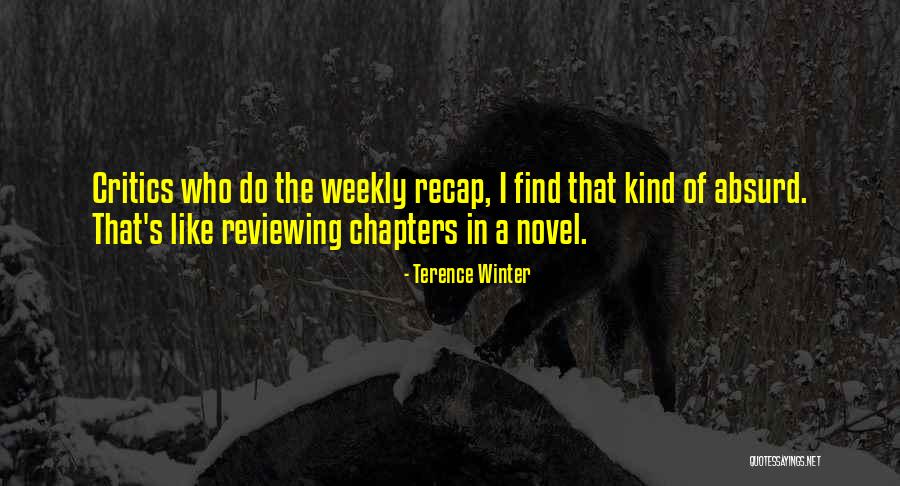 Reviewing Quotes By Terence Winter Reviewing Quotes By Terence Winter
