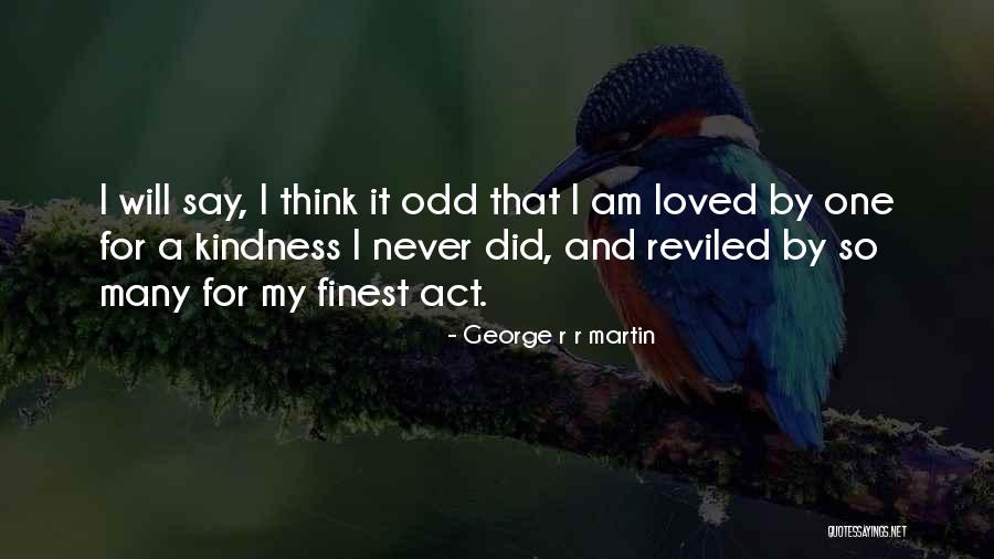 Reviled Quotes By George R R Martin