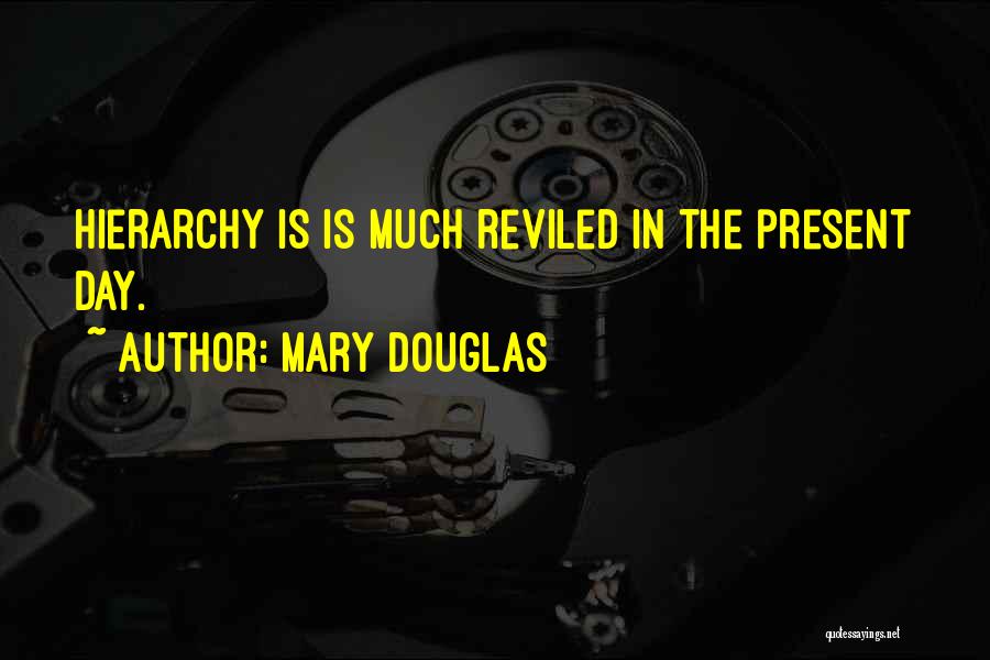 Reviled Quotes By Mary Douglas