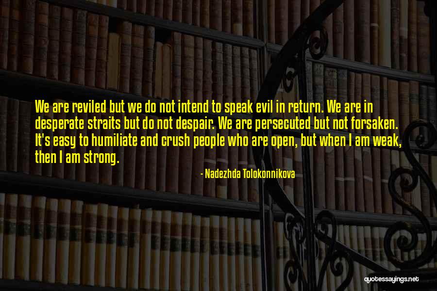 Reviled Quotes By Nadezhda Tolokonnikova