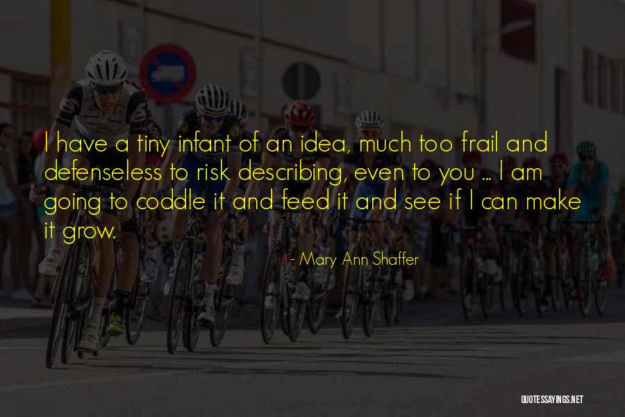 Revillon Papillotes Quotes By Mary Ann Shaffer Revillon Papillotes Quotes By Mary Ann Shaffer