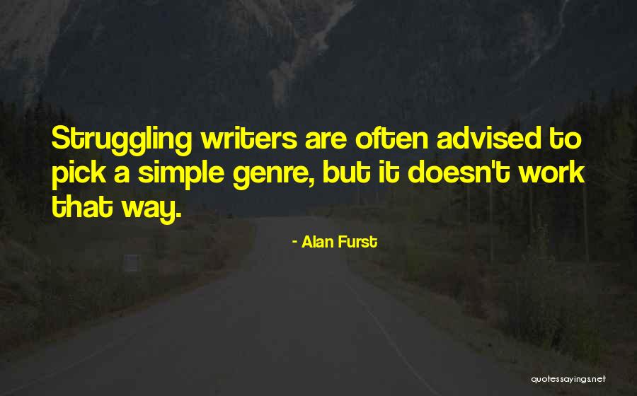 Reviravoltas Quotes By Alan Furst Reviravoltas Quotes By Alan Furst