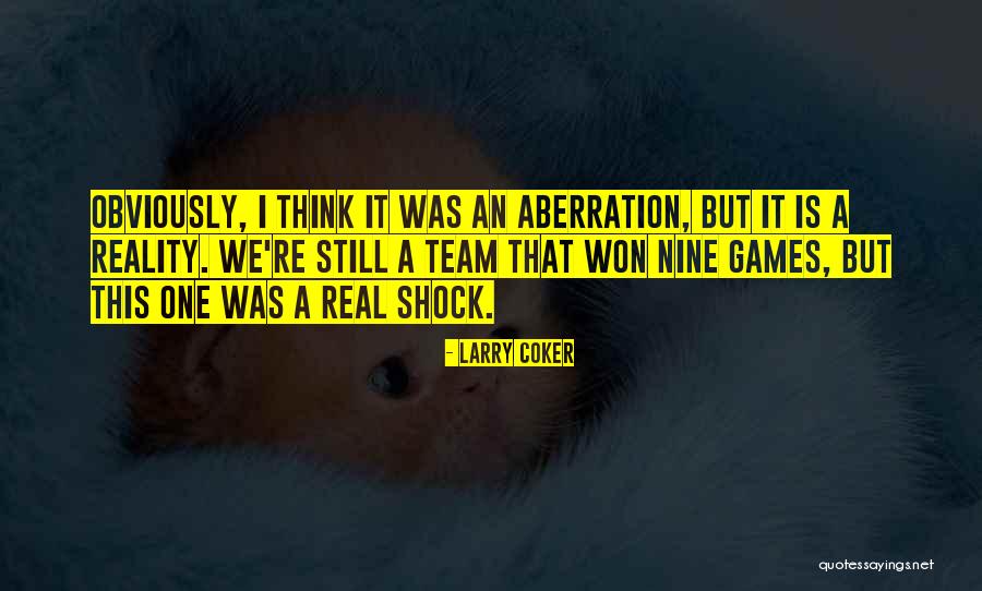Revisers Quotes By Larry Coker Revisers Quotes By Larry Coker