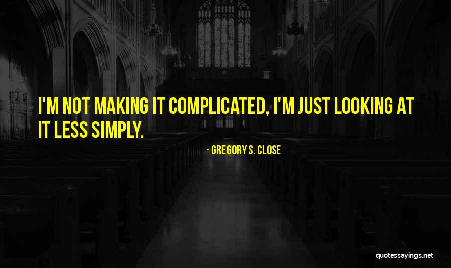 Revision Skincare Quotes By Gregory S. Close Revision Skincare Quotes By Gregory S. Close