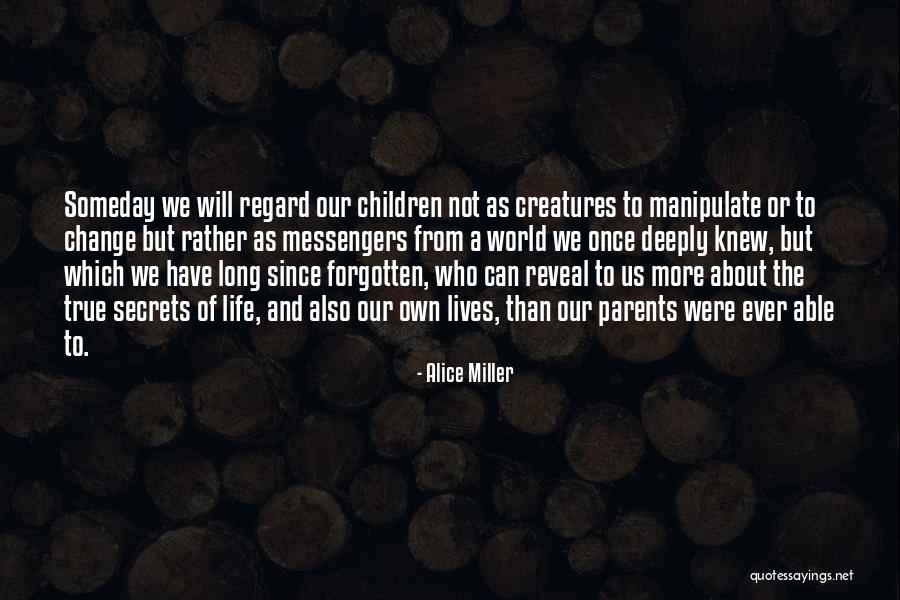 Revisionist Cold War Quotes By Alice Miller Revisionist Cold War Quotes By Alice Miller