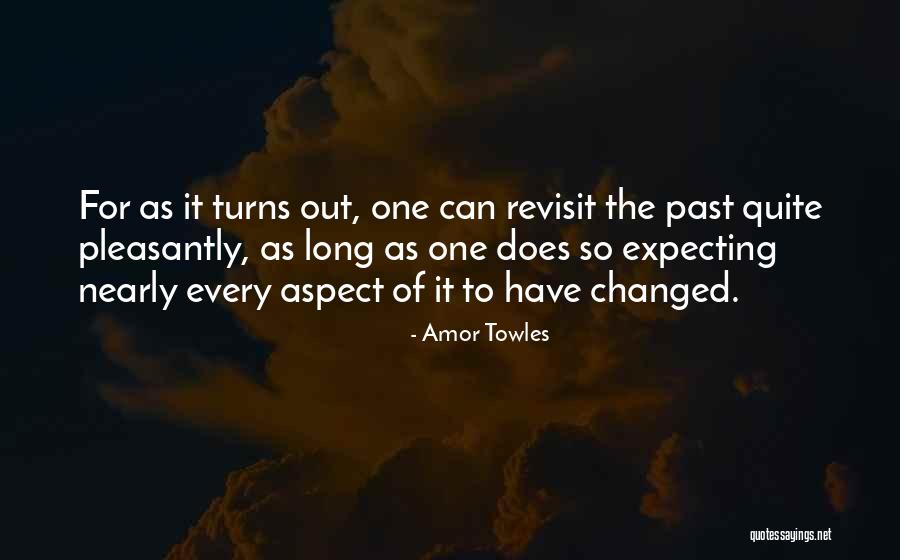 Revisit Quotes By Amor Towles Revisit Quotes By Amor Towles
