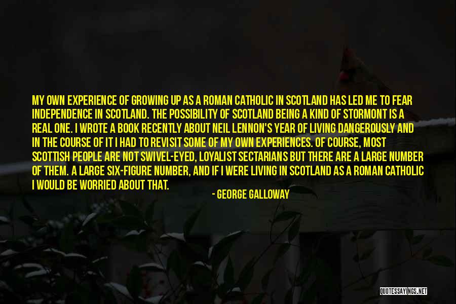 Revisit Quotes By George Galloway Revisit Quotes By George Galloway