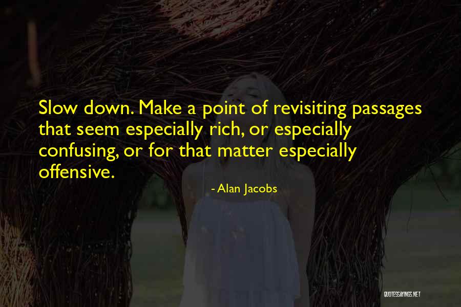 Revisiting Quotes By Alan Jacobs