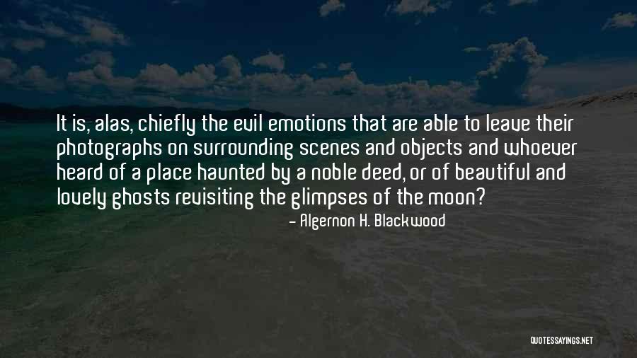 Revisiting Quotes By Algernon H. Blackwood