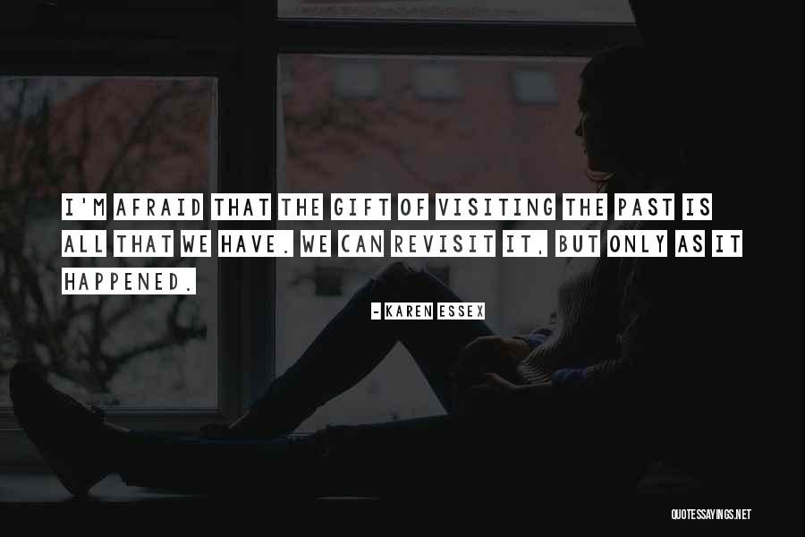 Revisiting Quotes By Karen Essex Revisiting Quotes By Karen Essex