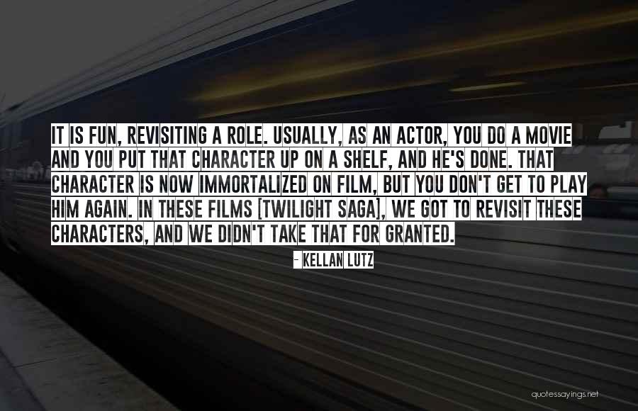 Revisiting Quotes By Kellan Lutz