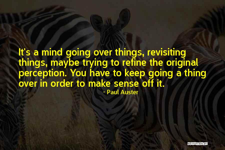 Revisiting Quotes By Paul Auster