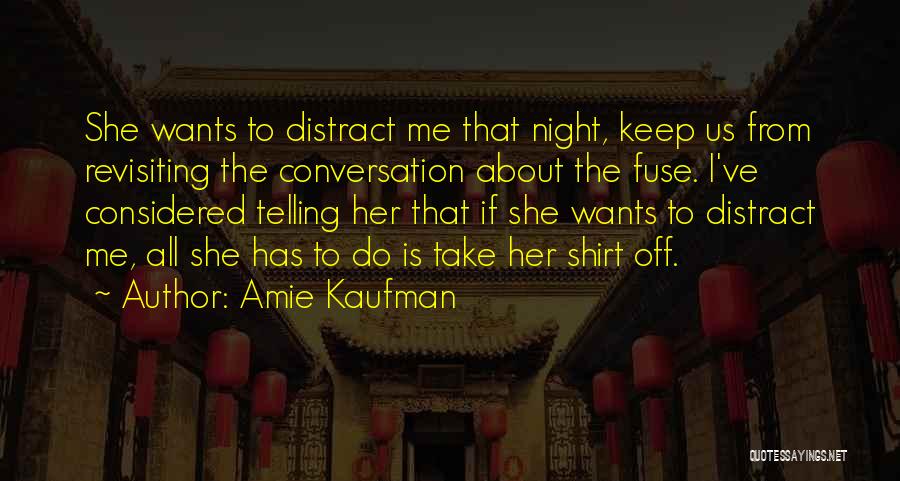 Revisiting The Past Quotes By Amie Kaufman