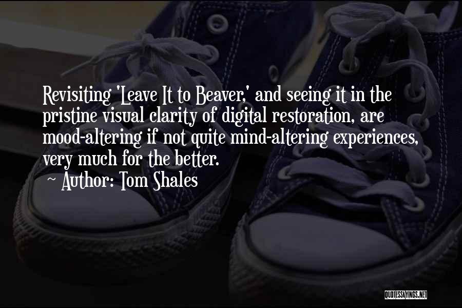 Revisiting The Past Quotes By Tom Shales