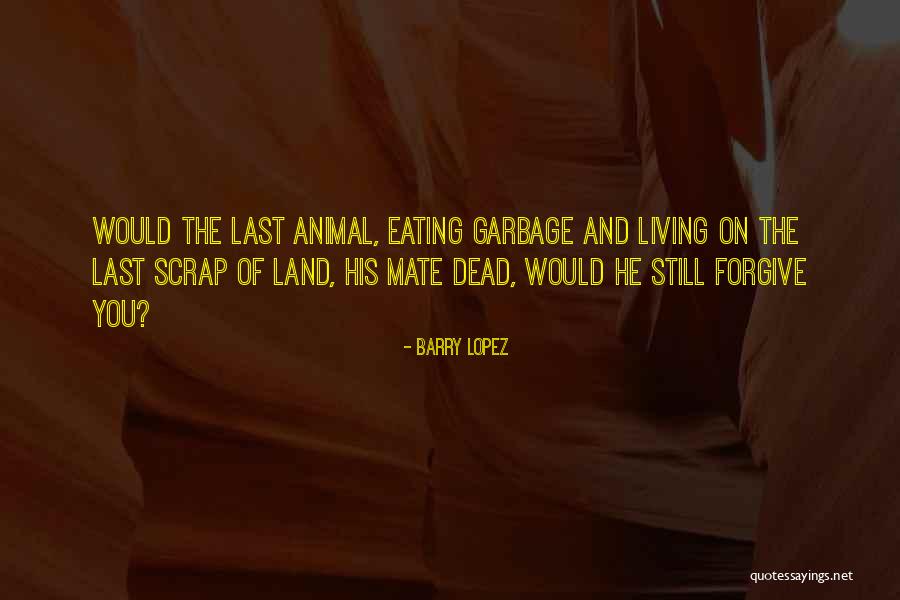 Revitalized Water Quotes By Barry Lopez Revitalized Water Quotes By Barry Lopez