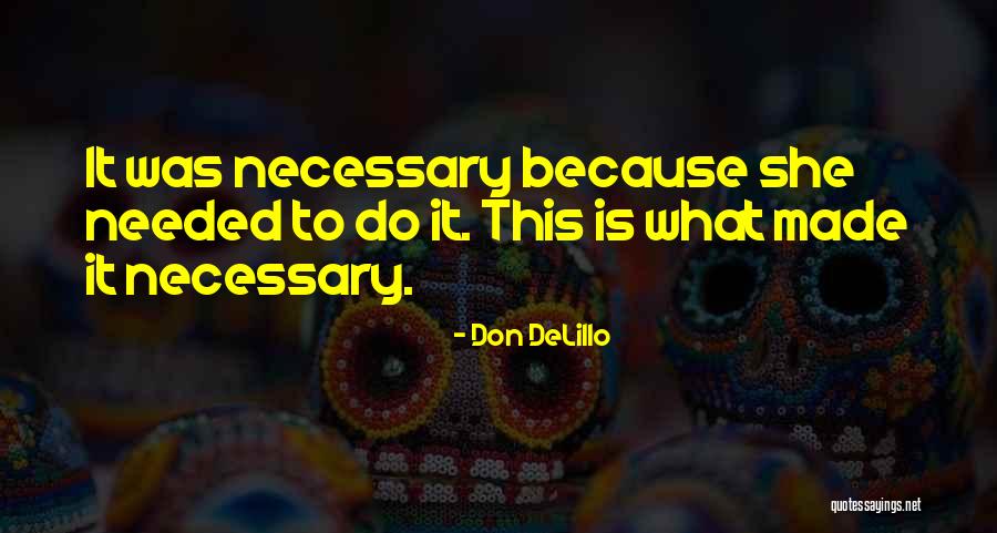 Reviva Quotes By Don DeLillo Reviva Quotes By Don DeLillo