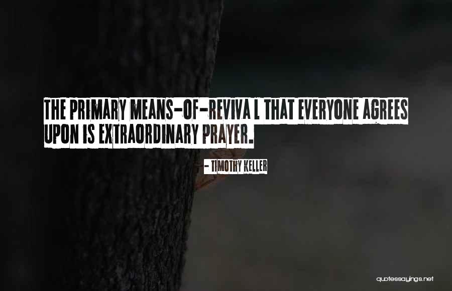 Reviva Quotes By Timothy Keller Reviva Quotes By Timothy Keller