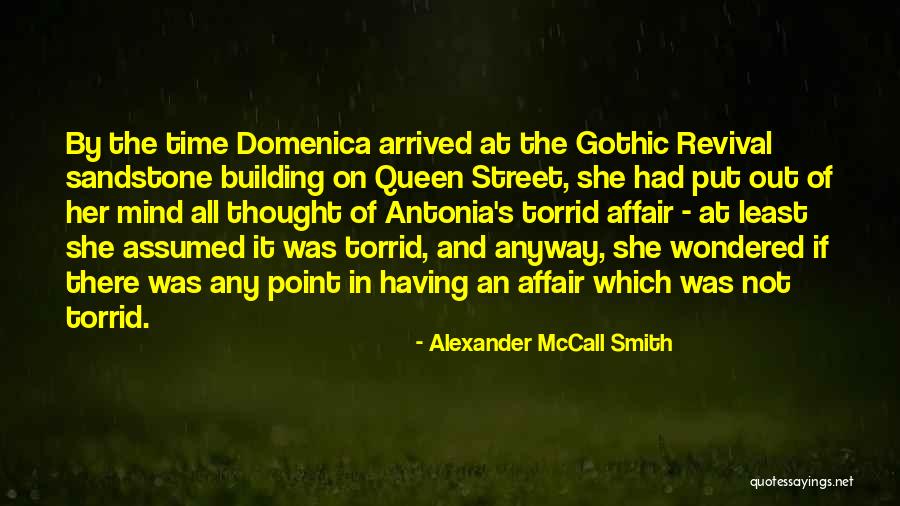 Revival Of The Mind Quotes By Alexander McCall Smith Revival Of The Mind Quotes By Alexander McCall Smith