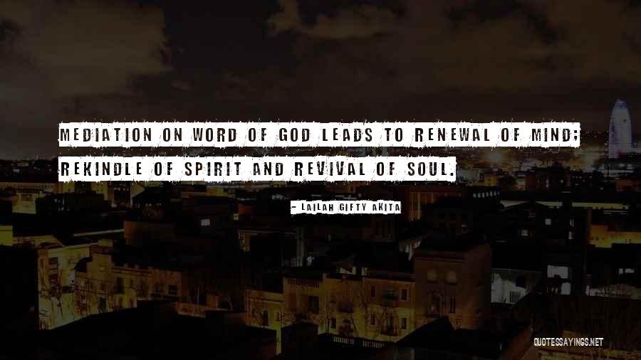 Revival Of The Mind Quotes By Lailah Gifty Akita Revival Of The Mind Quotes By Lailah Gifty Akita