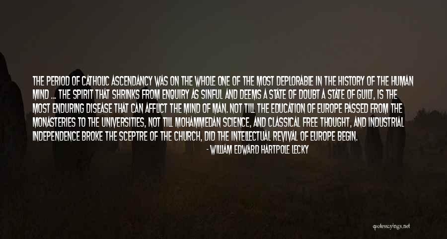 Revival Of The Mind Quotes By William Edward Hartpole Lecky Revival Of The Mind Quotes By William Edward Hartpole Lecky