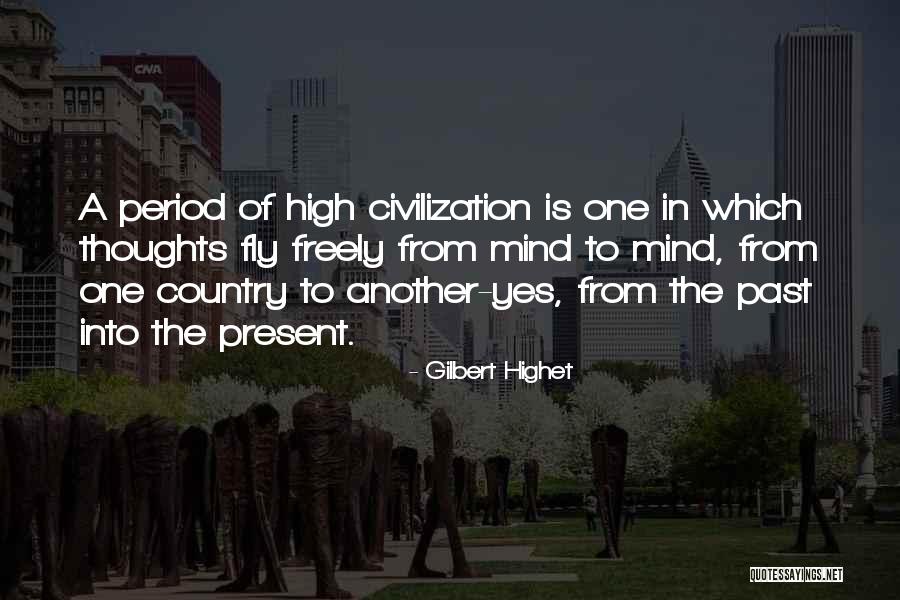 Revivalism Ceremonies Quotes By Gilbert Highet Revivalism Ceremonies Quotes By Gilbert Highet