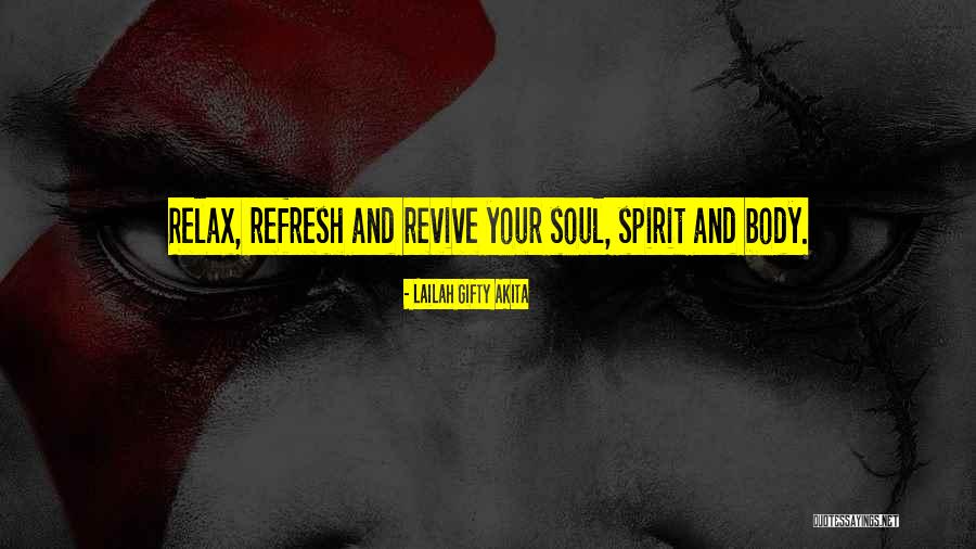 Revive Love Quotes By Lailah Gifty Akita