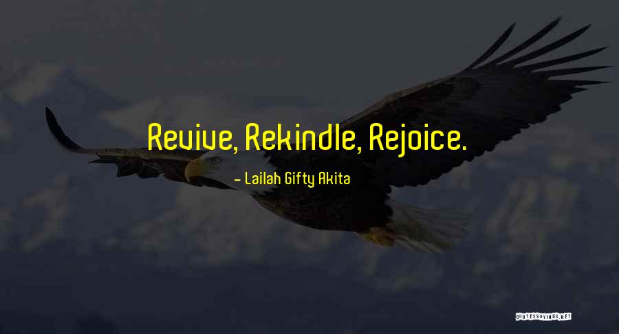 Revive Love Quotes By Lailah Gifty Akita Revive Love Quotes By Lailah Gifty Akita