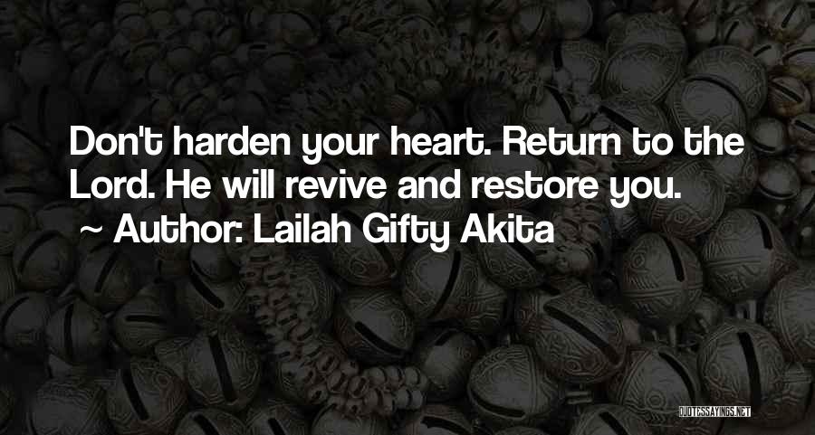 Revive Me Quotes By Lailah Gifty Akita