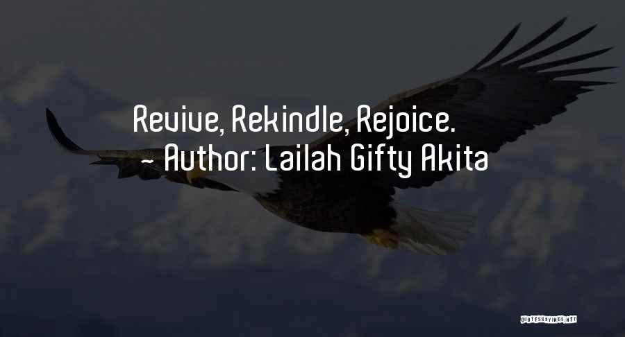 Revive Me Quotes By Lailah Gifty Akita