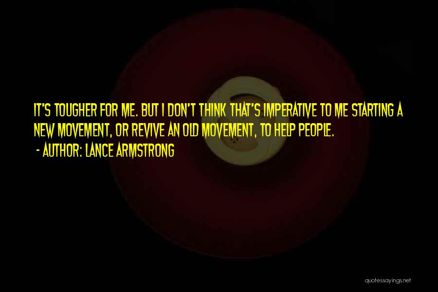 Revive Me Quotes By Lance Armstrong