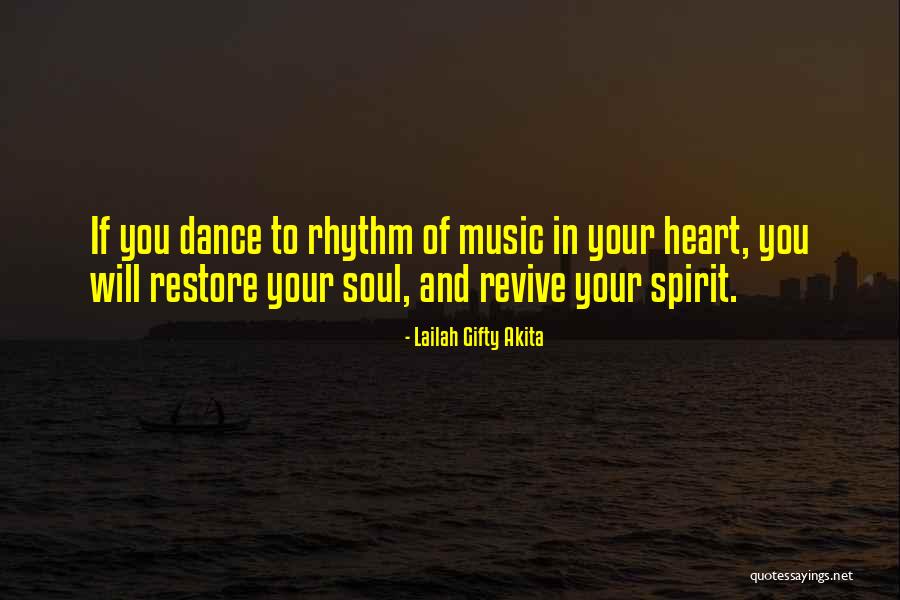 Revive Your Heart Quotes By Lailah Gifty Akita Revive Your Heart Quotes By Lailah Gifty Akita