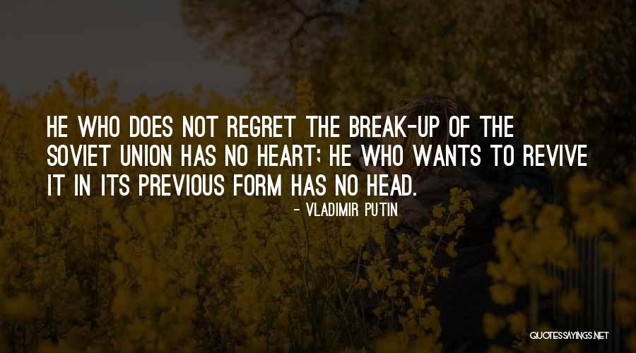 Revive Your Heart Quotes By Vladimir Putin Revive Your Heart Quotes By Vladimir Putin