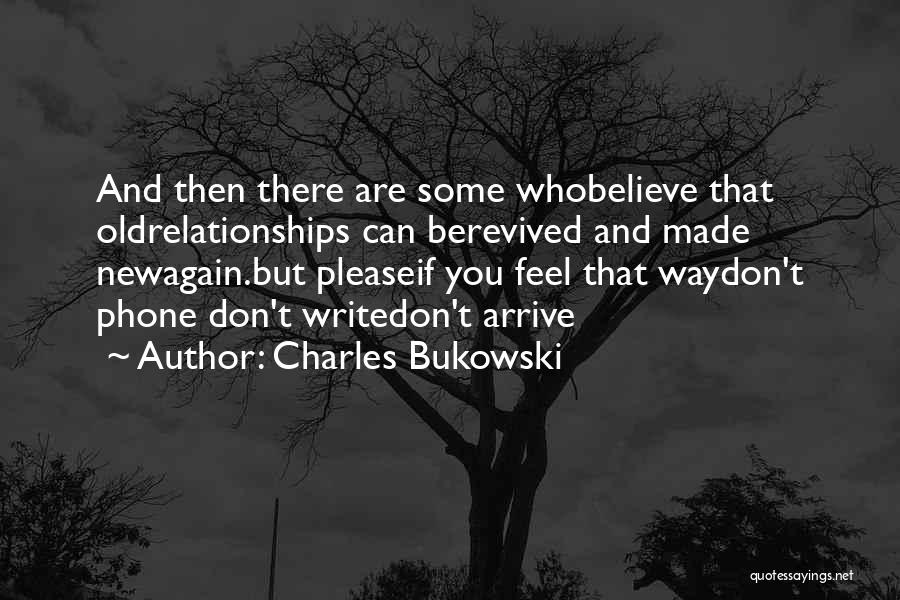 Revived Quotes By Charles Bukowski