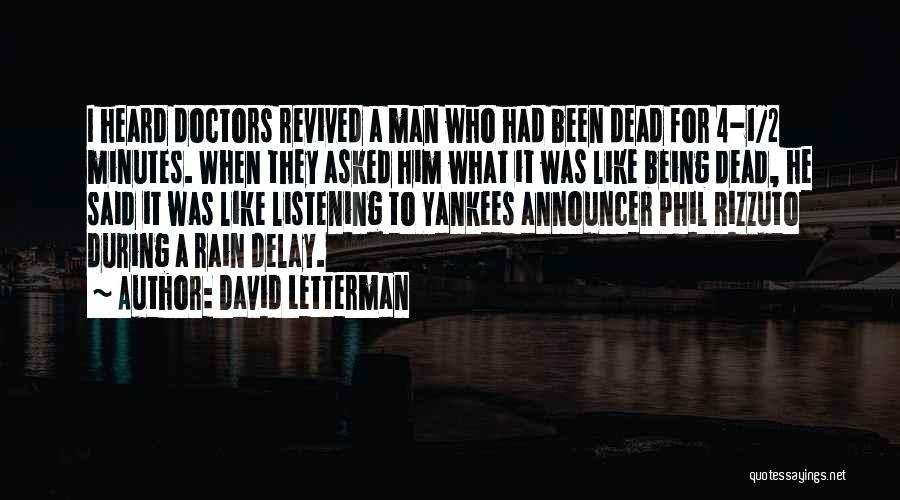 Revived Quotes By David Letterman