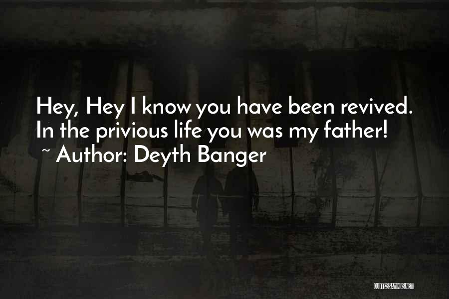 Revived Quotes By Deyth Banger