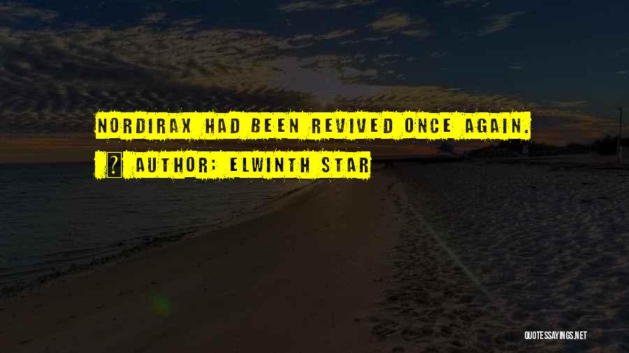 Revived Quotes By Elwinth Star