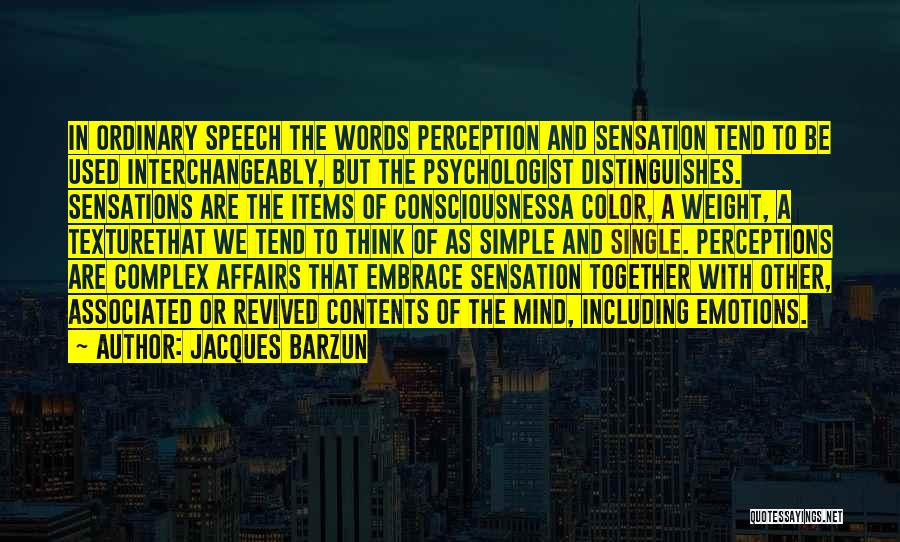 Revived Quotes By Jacques Barzun