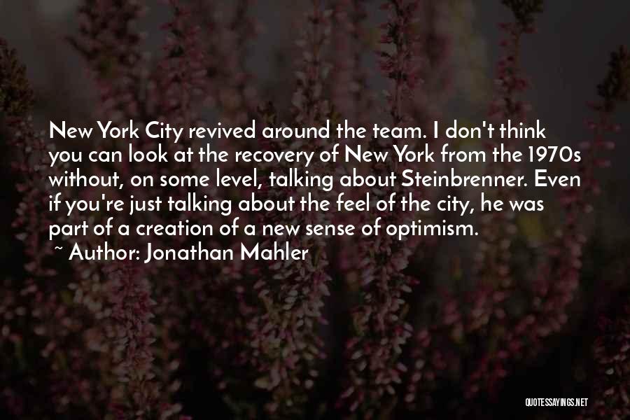 Revived Quotes By Jonathan Mahler