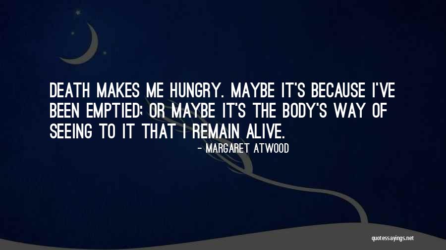 Revivify Denim Quotes By Margaret Atwood Revivify Denim Quotes By Margaret Atwood