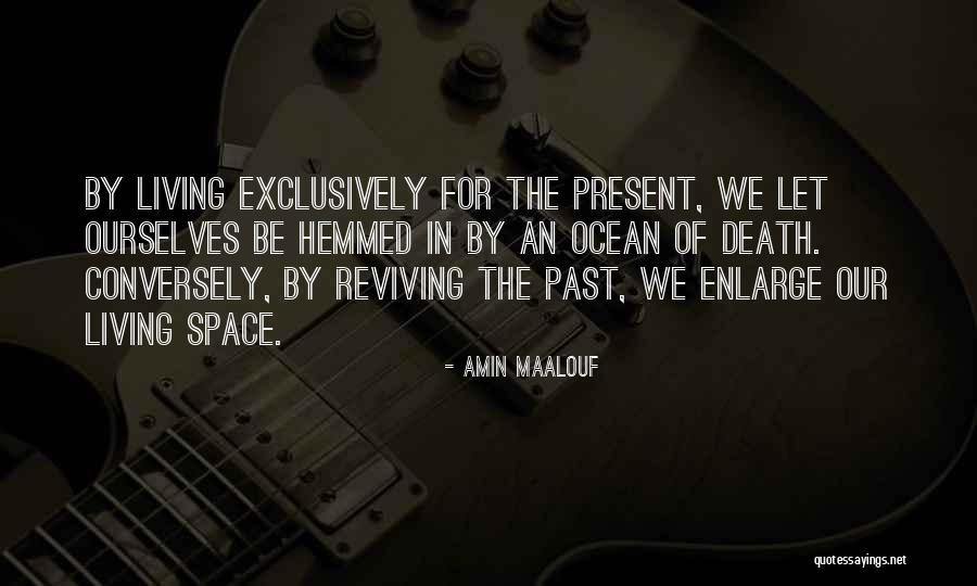 Reviving Quotes By Amin Maalouf Reviving Quotes By Amin Maalouf