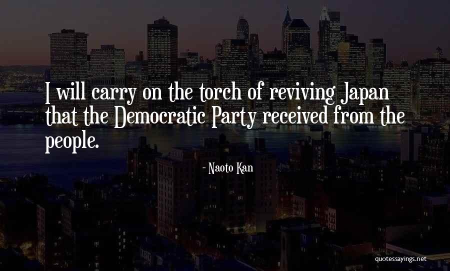 Reviving Quotes By Naoto Kan Reviving Quotes By Naoto Kan