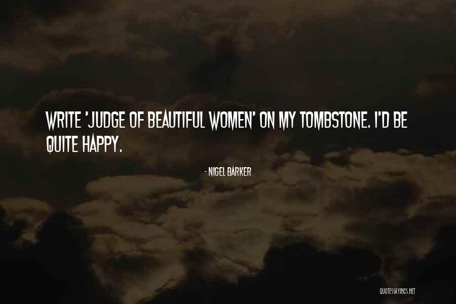 Revlocks Quotes By Nigel Barker Revlocks Quotes By Nigel Barker