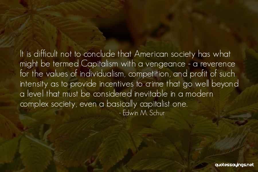 Revoloteando Significado Quotes By Edwin M. Schur Revoloteando Significado Quotes By Edwin M. Schur