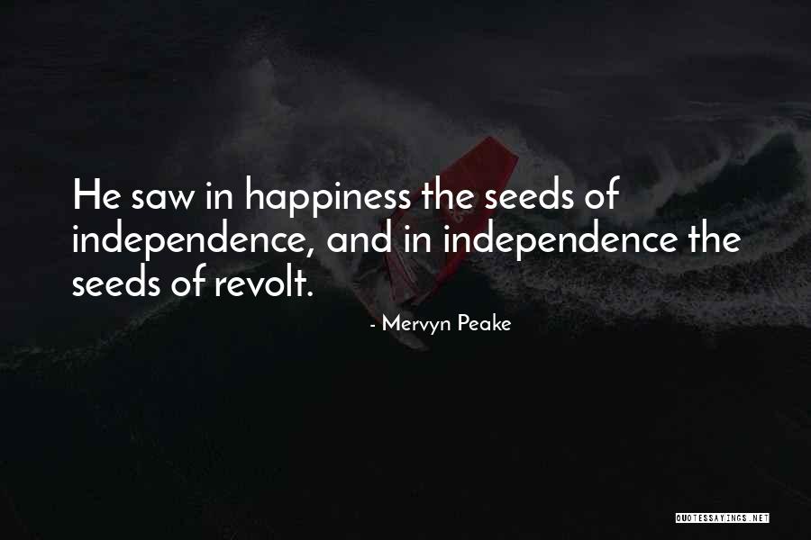 Revolt Best Quotes By Mervyn Peake Revolt Best Quotes By Mervyn Peake