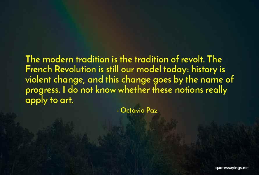 Revolt Change Quotes By Octavio Paz Revolt Change Quotes By Octavio Paz