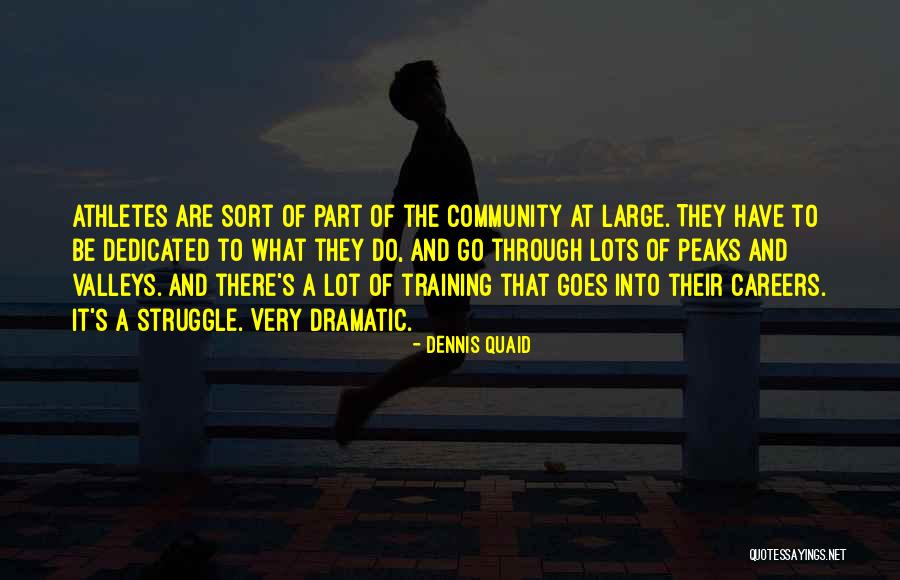 Revoltas Ludicas Quotes By Dennis Quaid Revoltas Ludicas Quotes By Dennis Quaid