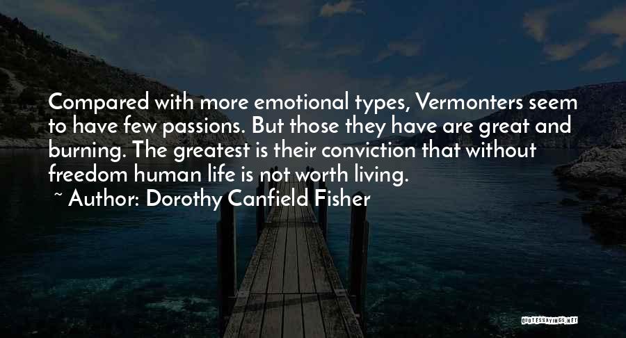 Revolts In History Quotes By Dorothy Canfield Fisher