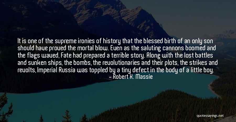 Revolts In History Quotes By Robert K. Massie