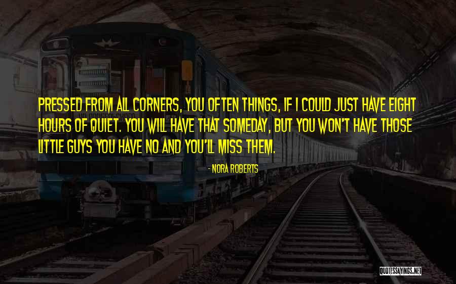 Revolucionarios Significado Quotes By Nora Roberts Revolucionarios Significado Quotes By Nora Roberts