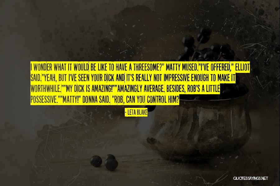 Revolusi Amerika Quotes By Leta Blake Revolusi Amerika Quotes By Leta Blake